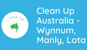 Clean Up Australia Wynnum